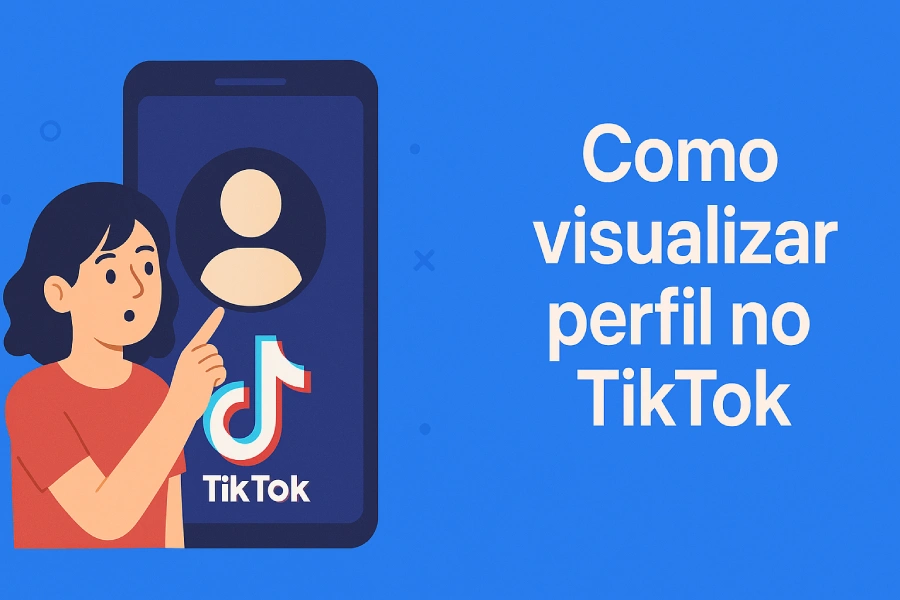 Como visualizar perfil no TikTok sem a pessoa saber