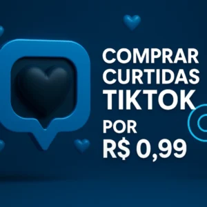 Como Comprar Curtidas TikTok Por R$0,99