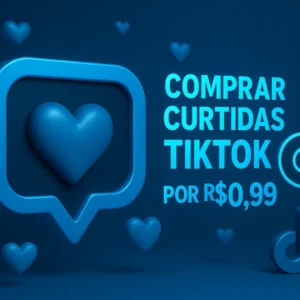 Qual o melhor site para Comprar curtidas TikTok 1 real?