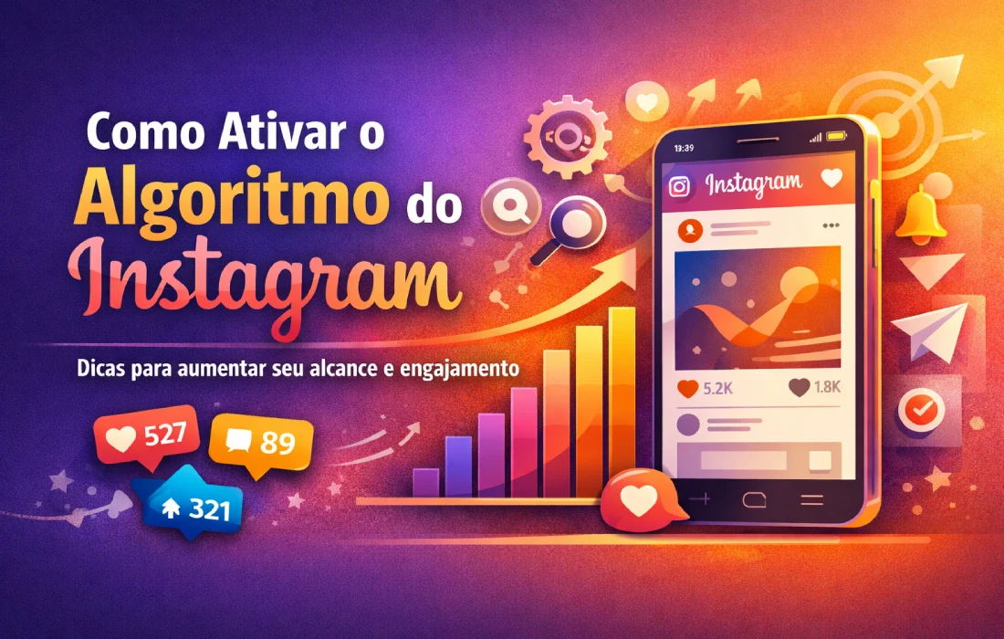 Como Ativar o Algoritmo do Instagram