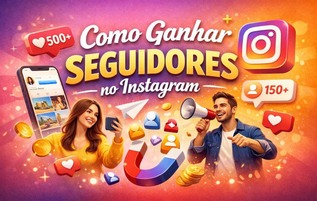 Como Ganhar Seguidores no Instagram
