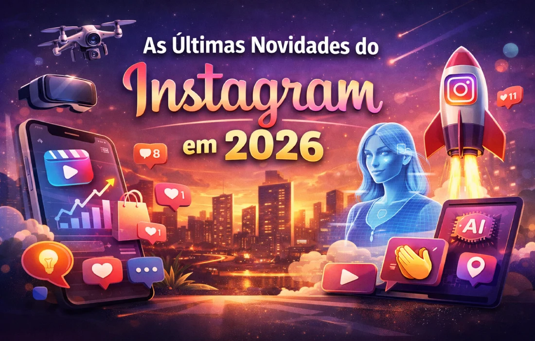 novidades do Instagram em 2026
